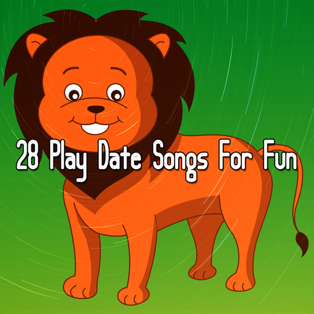 28 Play Date Songs For Fun - Album by Kids Party Music Players | Spotify