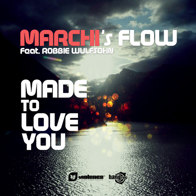 Made to Love You - Cristian Marchi & Paolo Sandrini Flow Edit