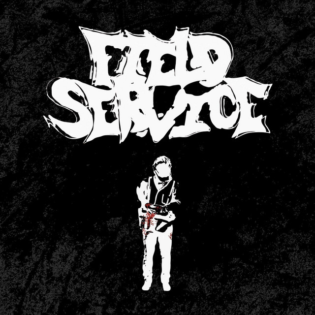 FIELD SERVICE
