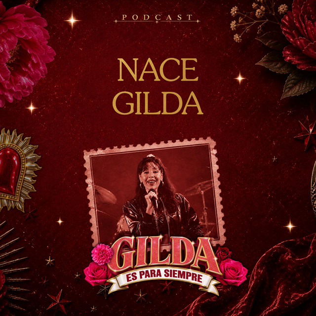Gilda Es Para Siempre: Nace Gilda (Episodio 2)