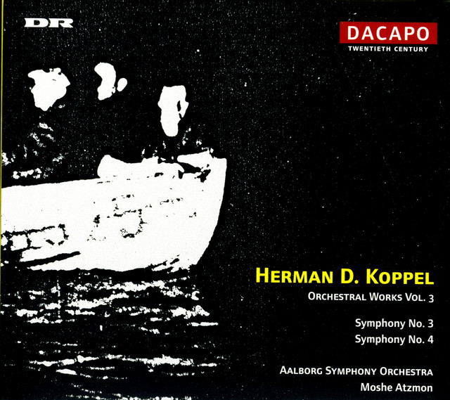 Koppel: Symphonies Nos. 3 and 4