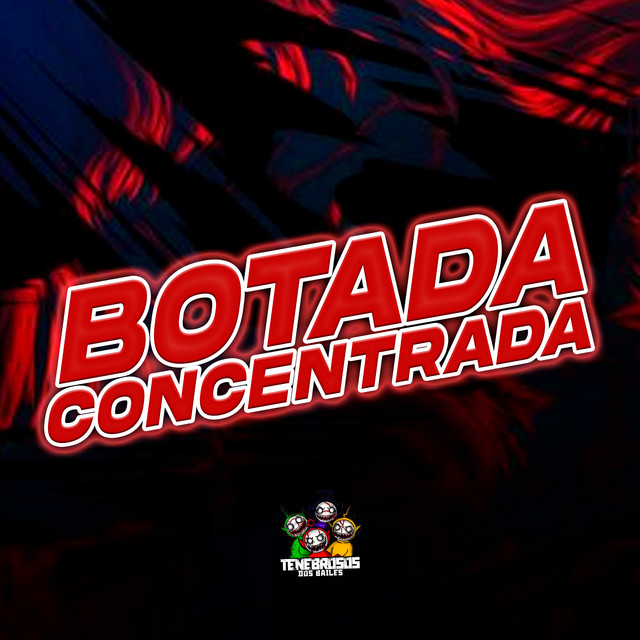 Botada Concentrada