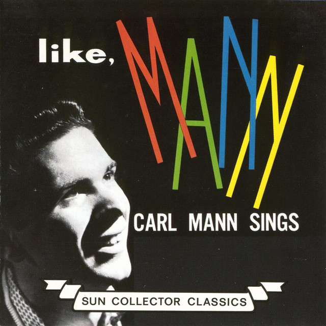 Like, Mann: Carl Mann Sings cover