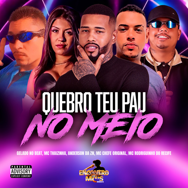 Quebro Teu Pau no Meio