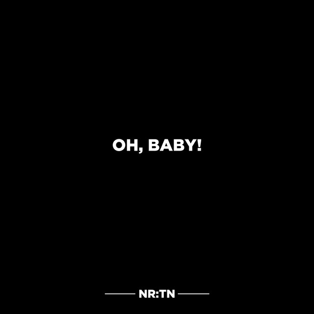 Oh, Baby!