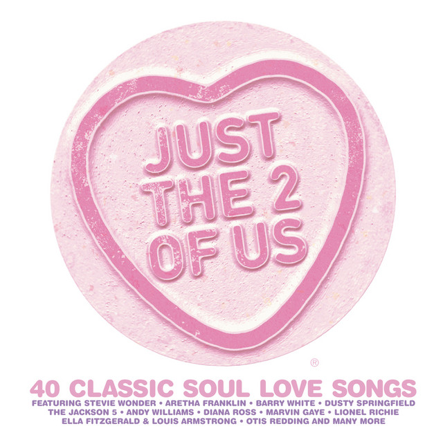 Just The Two Of Us - Compilation by Various Artists | Spotify