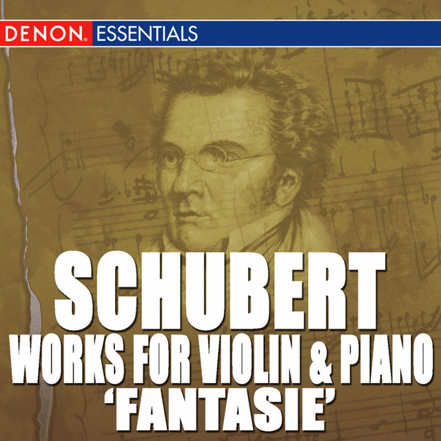 Schubert: Works for Violin and Piano - Compilation by Franz Schubert ...