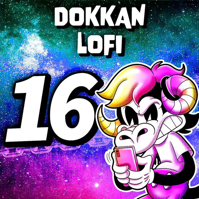 DOKKAN LOFI vol 16 cover art