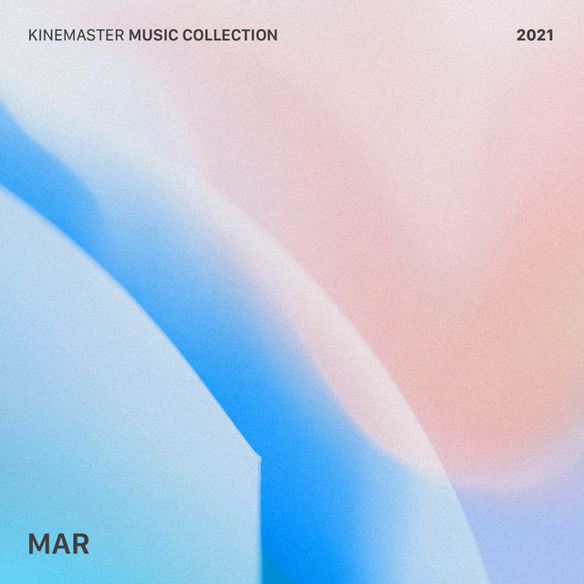 2021 MAR, KineMaster Music Collection cover art