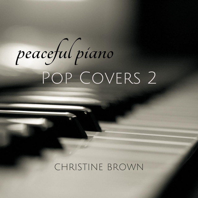 Peaceful Piano Pop Covers 2 cover