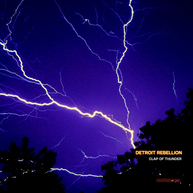 Clap of Thunder - Single by Detroit Rebellion | Spotify