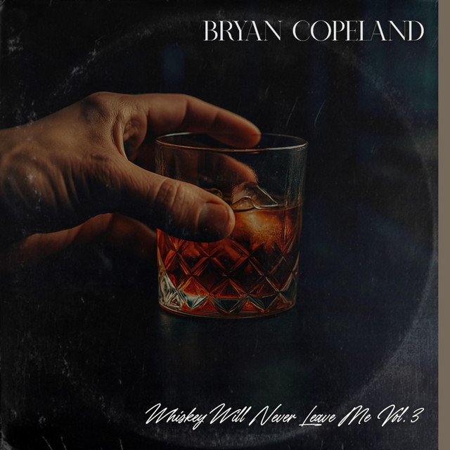 Whiskey Will Never Leave Me, Vol. 3