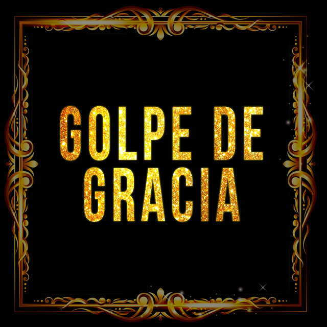 Golpe De Gracia