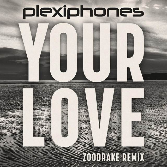 Your Love (Zoodrake Remix) cover art