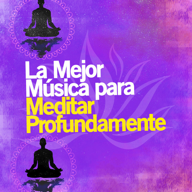 La Mejor Música para Meditar Profundamente cover art