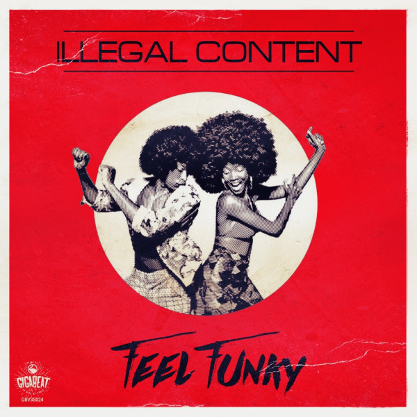 Обкладинка: Feel Funky - Original — ilLegal Content