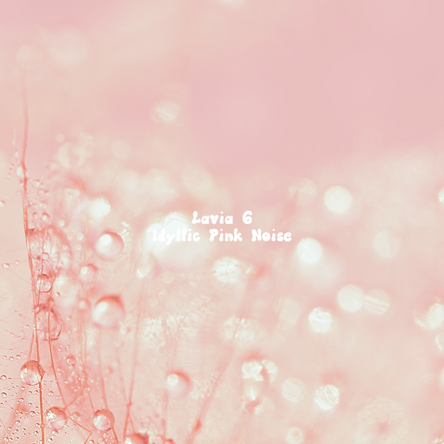 Idyllic Pink Noise cover art