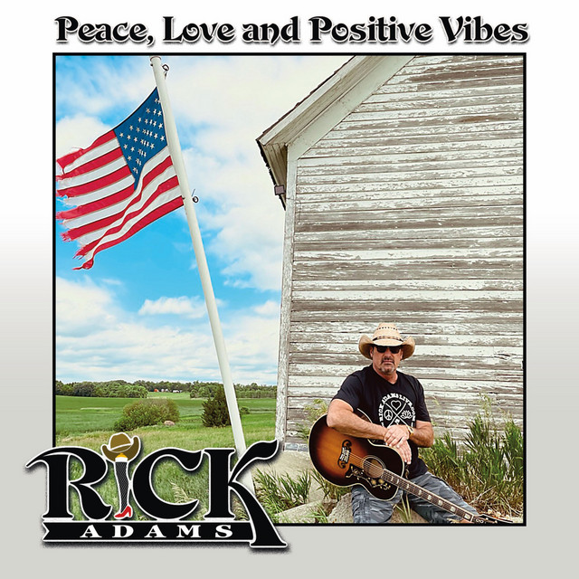 Peace, Love, and Positive Vibes - song and lyrics by Rick Adams | Spotify