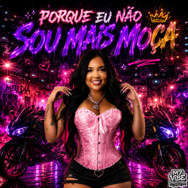 Porque Eu Não Sou Mais Moça