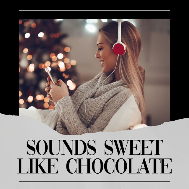 Sounds Sweet Like Chocolate cover art