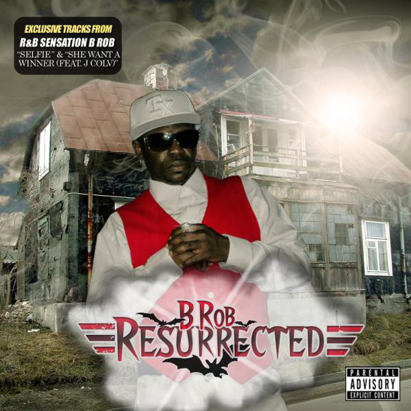 B Rob Resurrected cover art