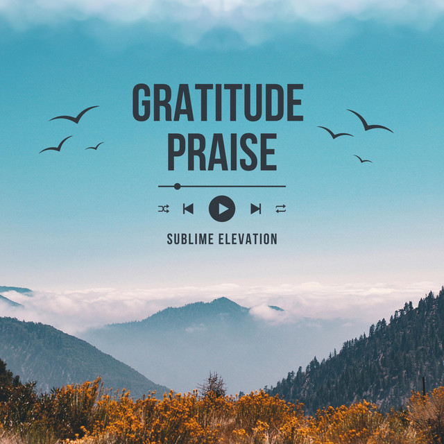 Gratitude praise