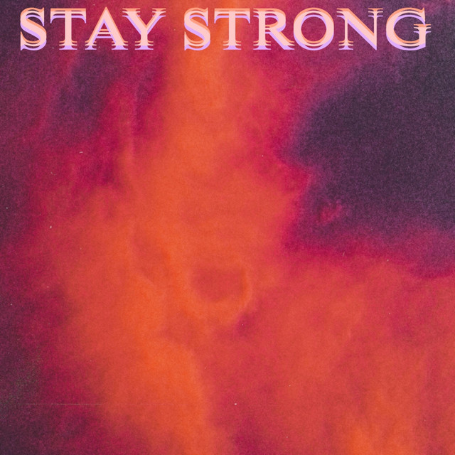 stay strong