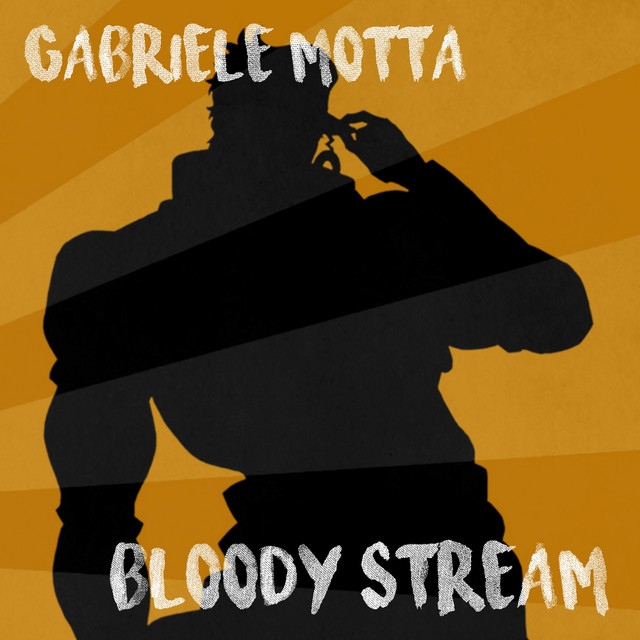 Album cover for Bloody Stream (From "JoJo's Bizarre Adventure") by Gabriele Motta