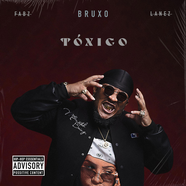 Tóxico - Album by Fabz Lanez | Spotify