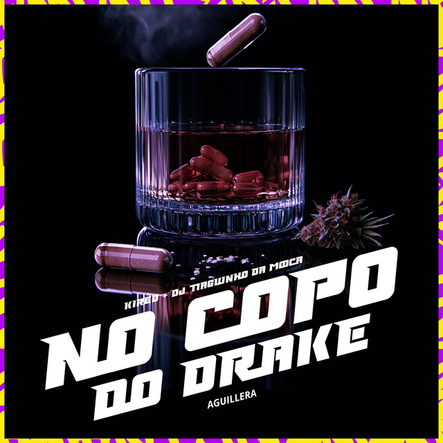 No Copo do Drake