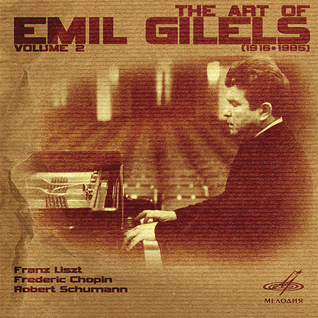 Обкладинка Emil Gilels — Art of Emil Gilels, Vol. 2