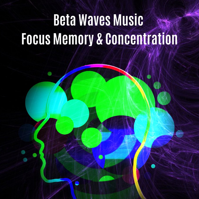 Beta Waves Music Focus Memory & Concentration - Single by Emiliano ...