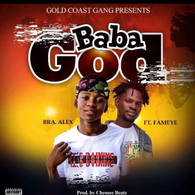 Bra Alex (Baba God) - Single by Abeifoc Gansters | Spotify