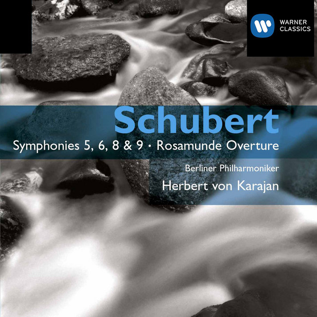 Schubert: Symphonies 5, 6, 8 & 9 - Rosamunde Overture - Album by