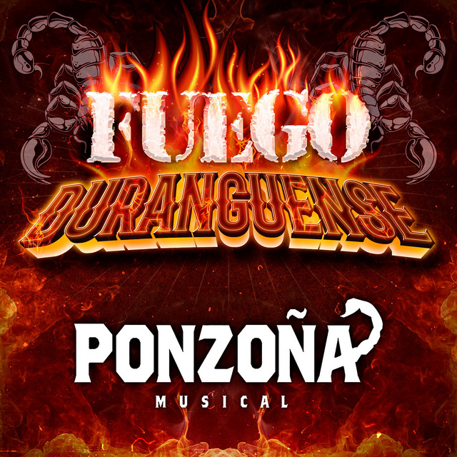 Fuego Duranguense by Ponzoña Musical