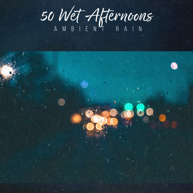 50 Wet Afternoons cover art