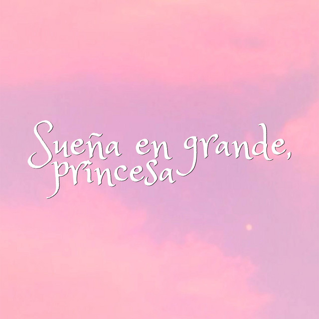 Sueña en grande, princesa (Vol. 2) cover art