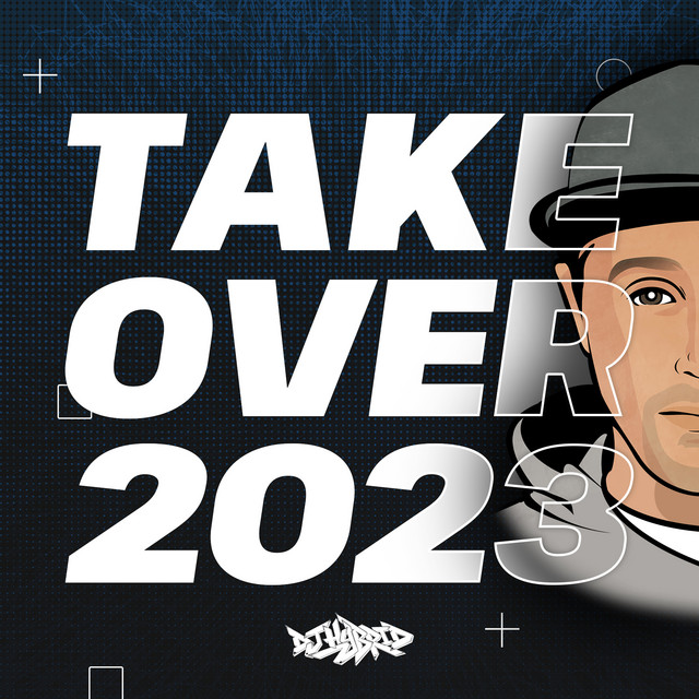 Takeover - 2023 Mix artwork