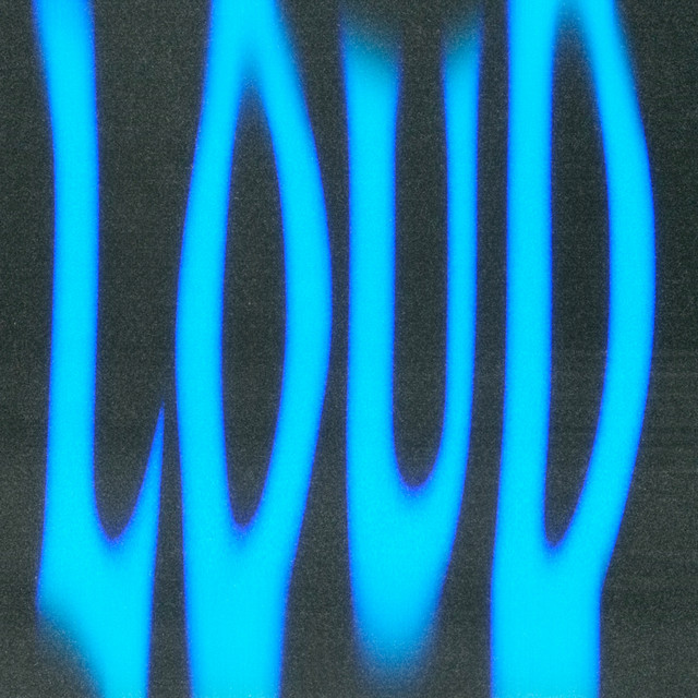 LOUD