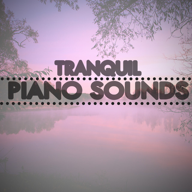 Tranquil Piano Sounds cover art