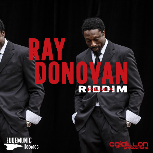 Ray Donovan Riddim - Remix - EP by CG Dillon | Spotify