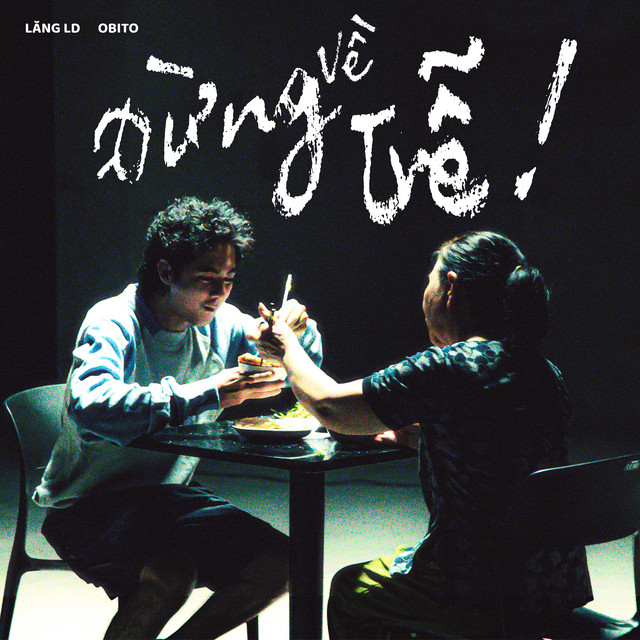 ĐỪNG VỀ TRỄ cover art