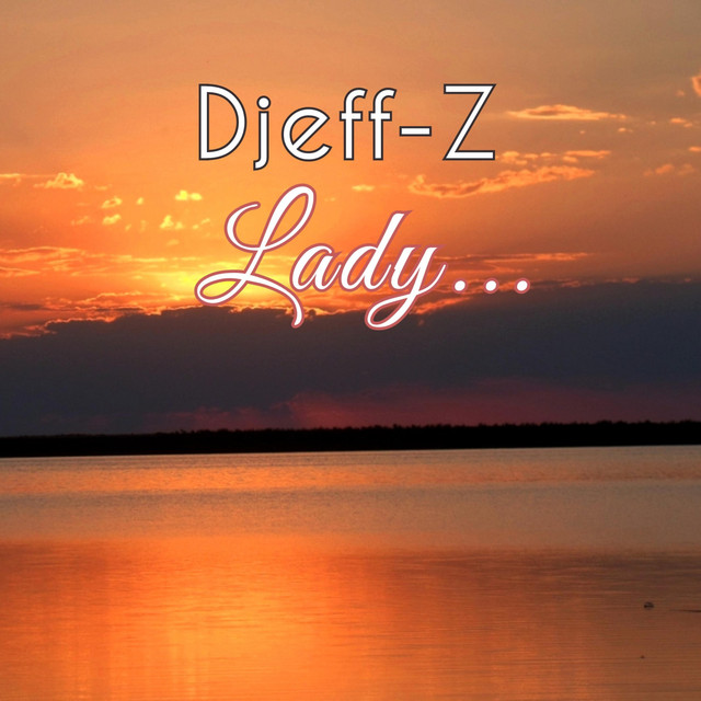 Обкладинка: Lady... — Djeff-Z