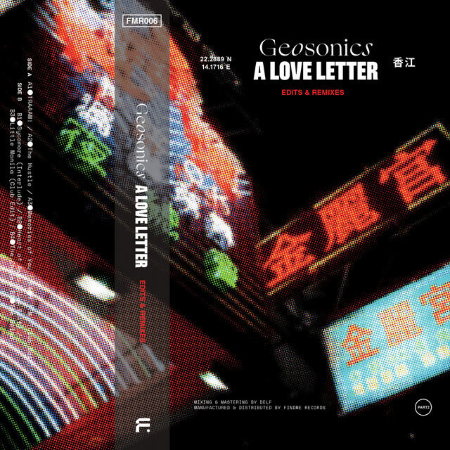GEOSONICS - A LOVE LETTER (EDITS & REMIXES) cover art