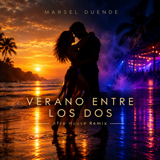 Verano Entre los Dos (Afro House Remix)