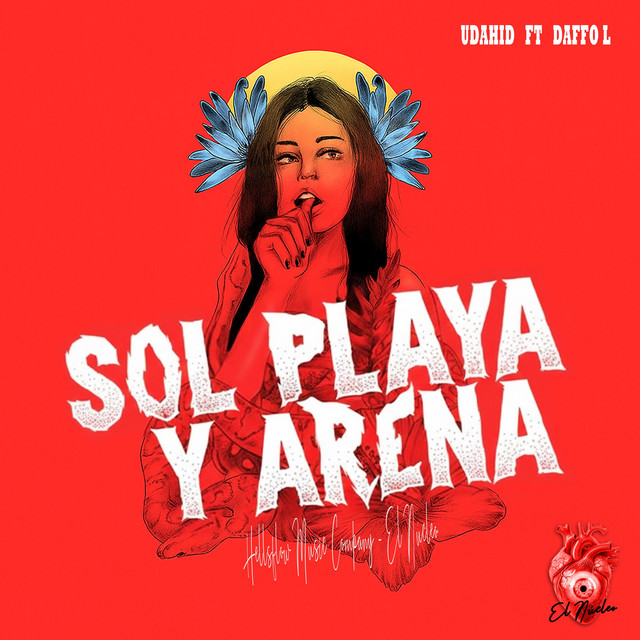 SOL PLAYA Y ARENA - UDAHID Remix EL NÚCLEO