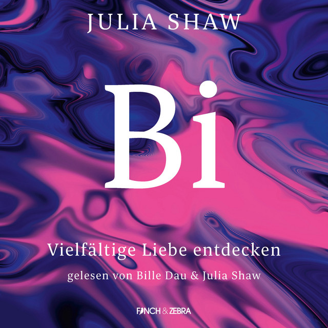 Bi [Vielfältige Liebe entdecken (Ungekürzt)] cover art