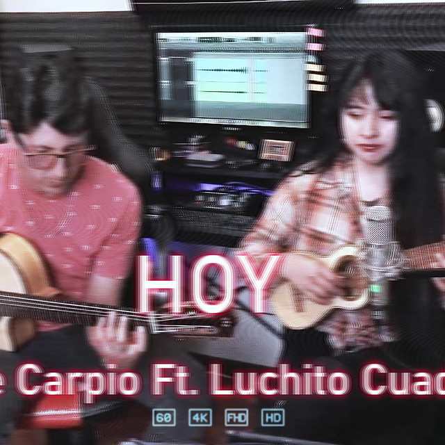 Mayte Carpio|Lucho Cuadros - Hoy