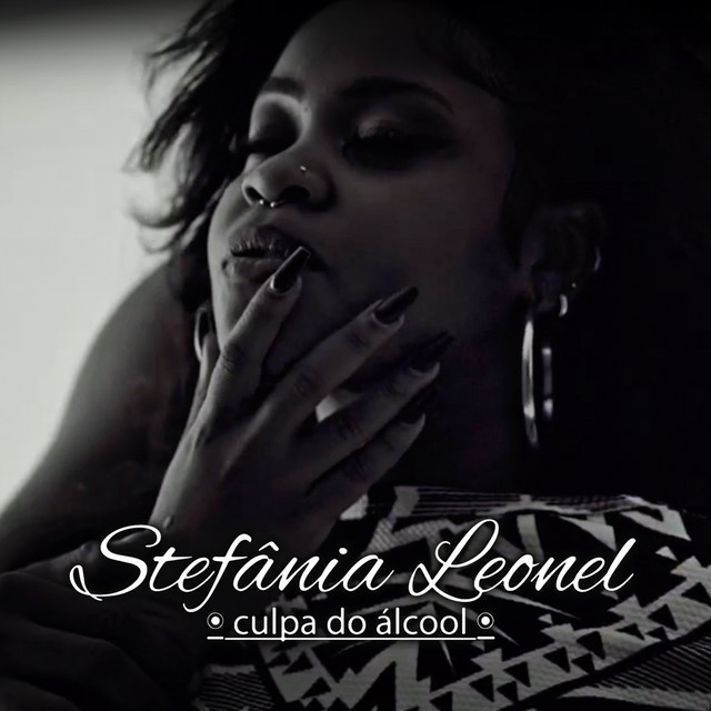 Stefânia Leonel - Culpa Do Álcool