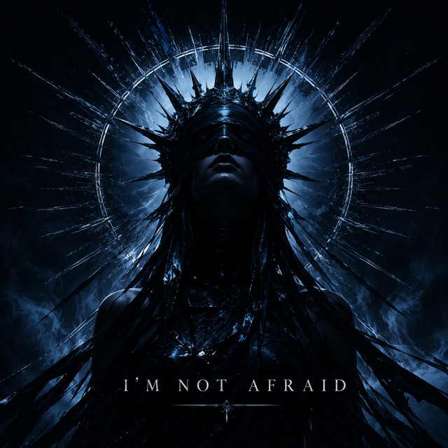 I'm Not Afraid
